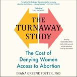 The Turnaway Study, Diana Greene Foster