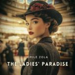 The Ladies Paradise, Emile Zola