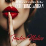 Tender Malice, Catherine Lanigan