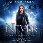 Never, Silas Reames