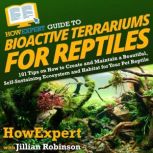 HowExpert Guide to Bioactive Terrariu..., HowExpert
