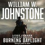 Burning Daylight, J. A. Johnstone