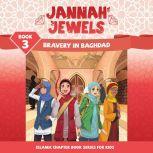 Jannah Jewels Book 3 Bravery In Bagh..., N. Rafiq