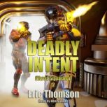 Deadly Intent, Eric Thomson
