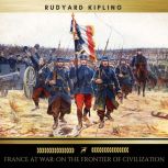 France At War, Rudyard Kipling