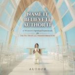 Name It Believe It Author It, Author