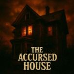 The Accursed House Book summary  an..., Dorian West