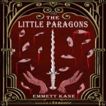 The Little Paragons, Emmett Kane