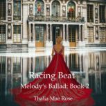 Racing Beat, Thalia Mae Rose