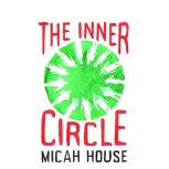 The Inner Circle, Micah House
