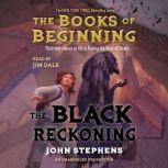 The Black Reckoning, John Stephens