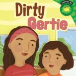 Dirty Gertie, Lori Mortensen
