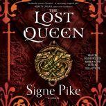 The Lost Queen, Signe Pike