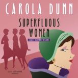Superfluous Women A Daisy Dalrymple Mystery, Carola Dunn