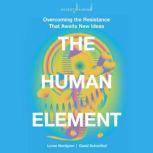 The Human Element, Loran Nordgren