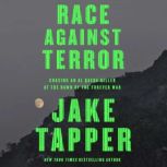 Race Against Terror, Jake Tapper