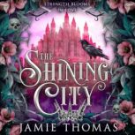 The Shining City, Jamie Thomas