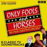 Only Fools and Horses The Final Chri..., John Sullivan