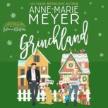 Grinchland, AnneMarie Meyer