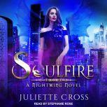 Soulfire A Dragon Fantasy Romance, Juliette Cross