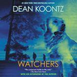 Watchers, Dean Koontz