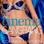 The Cinema Gangbang, Conner Hayden