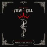 A View to a Kill, Mandy M. Roth