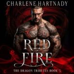 Red Fire, Charlene Hartnady