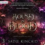 Bound in Blood, Sadie Kincaid