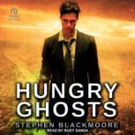 Hungry Ghosts, Stephen Blackmoore