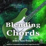 Blending Chords, Amy Kaybach
