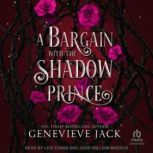 A Bargain With The Shadow Prince, Genevieve Jack