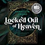 Locked Out of Heaven, Danielle M. Orsino