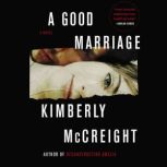 A Good Marriage, Kimberly McCreight