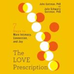 The Stress Prescription Seven Days to More Joy and Ease, John Gottman, PhD