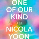 One of Our Kind, Nicola Yoon