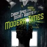 Cyber Spies and Secret Agents of Mode..., Allison Lassieur