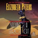 Seeing a Large Cat, Elizabeth Peters