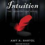 Intuition, Amy A. Bartol