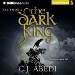 The Dark King, C.J. Abedi