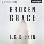 Broken Grace, E.C. Diskin