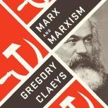 Marx and Marxism, Gregory Claeys