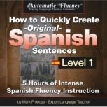 Automatic Fluency How to Quickly Crea..., Mark Frobose