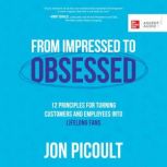 From Impressed to Obsessed, Jon Picoult