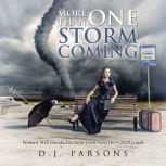 More Than One Storm Coming, D.J. Parsons