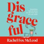 Disgraceful, Rachel Fox McLeod