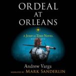 Ordeal at Orleans, Andrew Varga