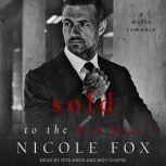 Sold to the Mob Boss, Nicole Fox