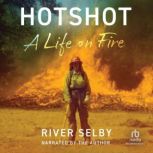 Hotshot, River Selby