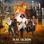 Insider Threat, R.M. Olson